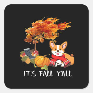 It’s Fall Y’all Autumn Cool Graphic Square Sticker