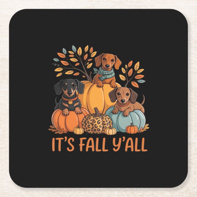 It’s Fall Y’all Autumn Dachshund Pumpkins Fall Square Paper Coaster (Front)