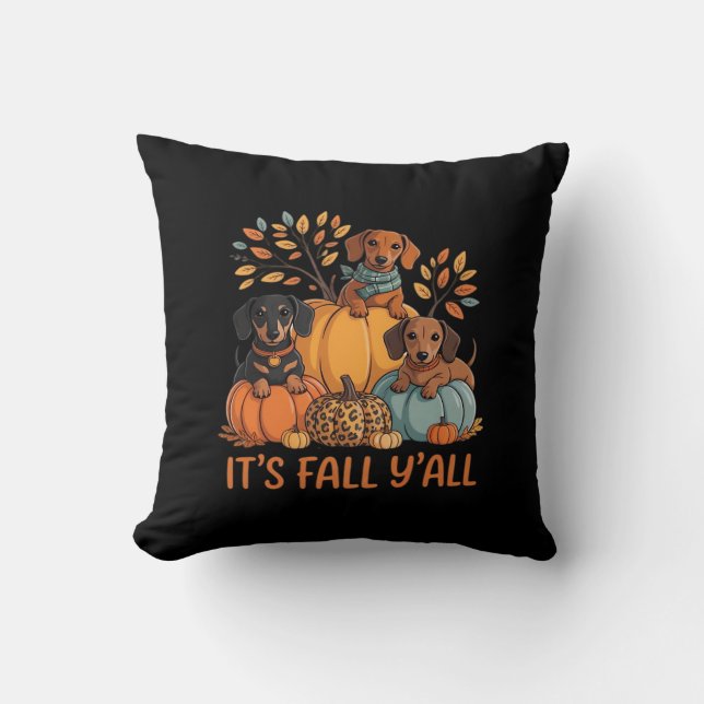 It’s Fall Y’all Autumn Dachshund Pumpkins Fall Throw Pillow (Front)