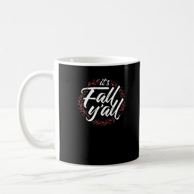 It’s Fall Y’all Autumn Design Creative Casual Coffee Mug (Left)