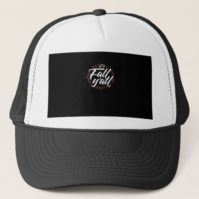 It’s Fall Y’all Autumn Design Creative Casual Trucker Hat (Front)