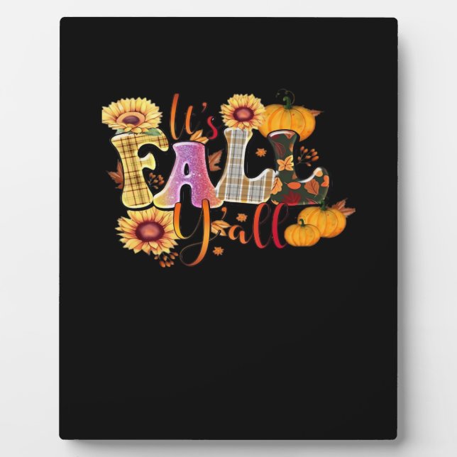 It’s Fall Y’all Autumn Design Minimal Clean Plaque (Front)