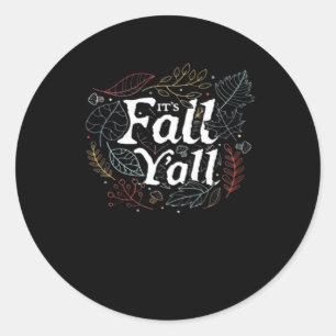 It’s Fall Y’all Autumn Design Retro Classic Classic Round Sticker