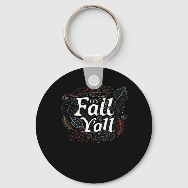 It’s Fall Y’all Autumn Design Retro Classic Keychain (Front)