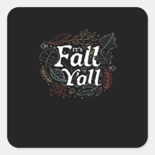 It’s Fall Y’all Autumn Design Retro Classic Square Sticker