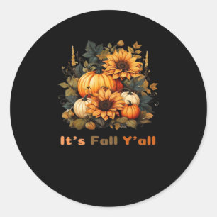 It’s Fall Y’all, Autumn, Fall Season Classic Round Sticker