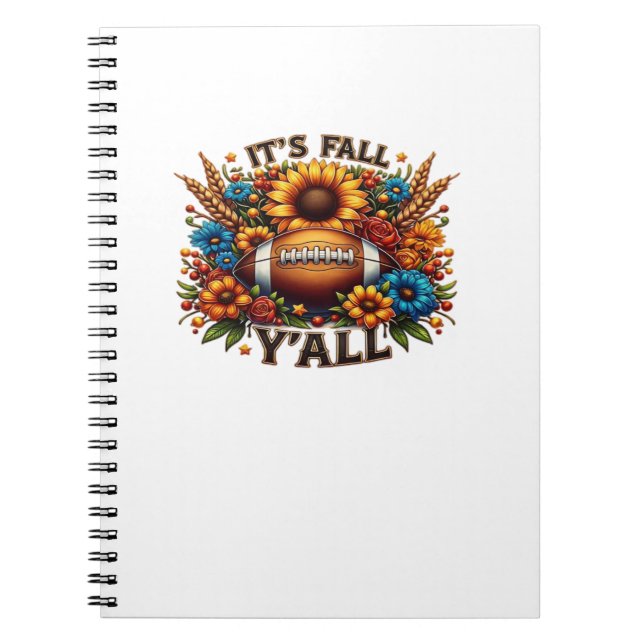 It’s Fall Y’all Autumn Football Notebook (Front)