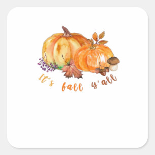 It’s Fall Y’all Autumn Leaves Pumpkin And Mushroom Square Sticker