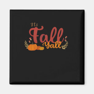 It’s Fall Y’all Autumn Pumpkins And Mushrooms Desi Magnet