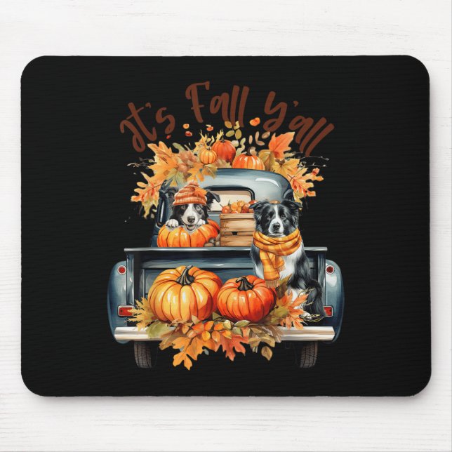 It’s Fall Y’all Border Collie Pumpkins Truck Autum Mouse Pad (Front)