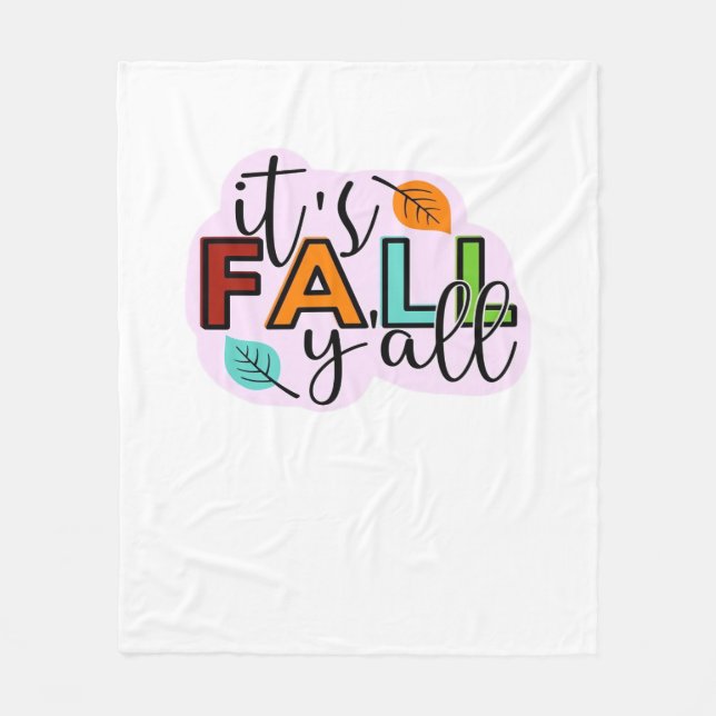 It’s Fall Y’all Casual Funny Fleece Blanket (Front)