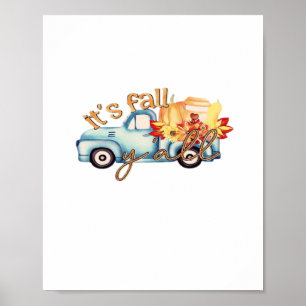 It’s Fall Y’all Casual Funny Poster