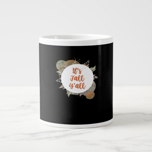 It’s Fall Y’all Cool Unique Large Coffee Mug (Front)