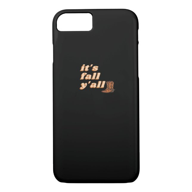It’s Fall Y’all Cowboy Boots Autumn Case-Mate iPhone Case (Back)