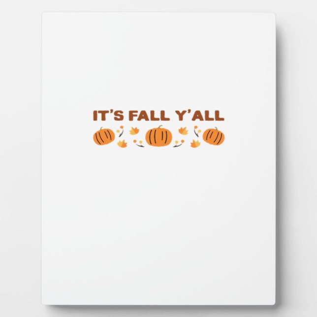 It’s Fall Y’all Creative Art Plaque (Front)