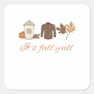 It’s Fall Y’all Creative Art Square Sticker