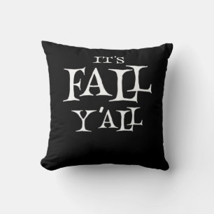 It’s Fall Y’all Creative Casual Style Throw Pillow