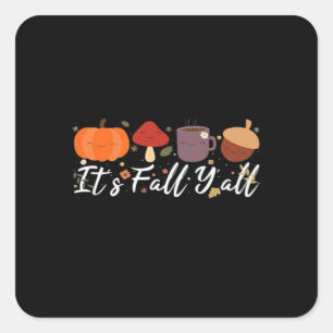 It’s Fall Y’all Cute Coffee Pumpkin Autumn Tree Fa Square Sticker