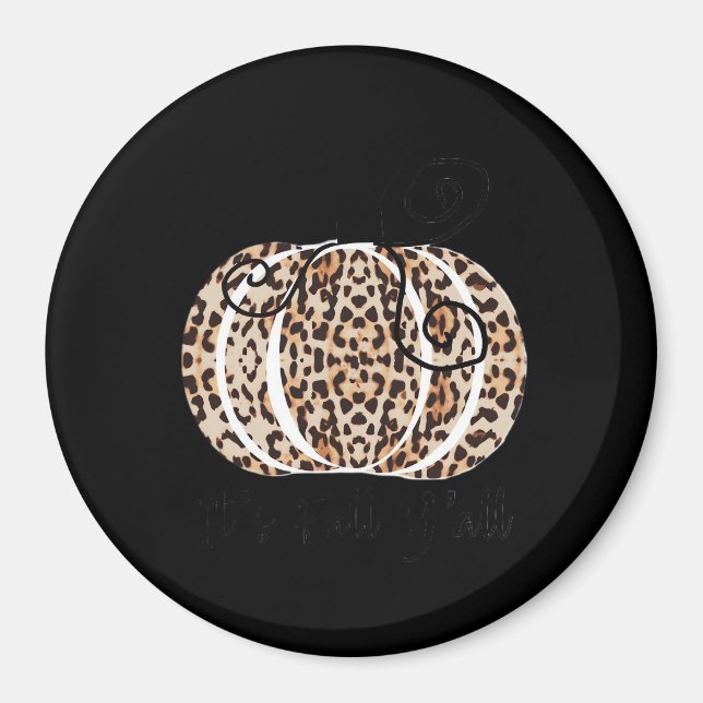 It’s Fall Y’all Cute Leopard Print Pumpkin Fashion Magnet (Front)