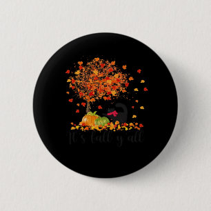 It’s Fall Y’all Cute Lovers Thanksgiving 2 Inch Round Button