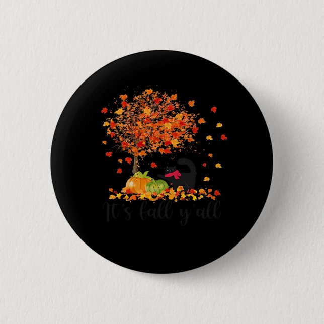 It’s Fall Y’all Cute Lovers Thanksgiving 2 Inch Round Button (Front)