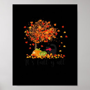 It’s Fall Y’all Cute Lovers Thanksgiving Poster