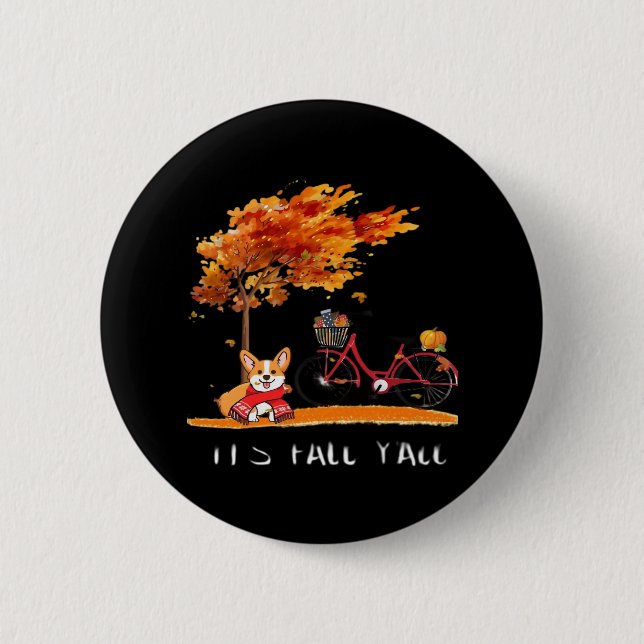 It’s Fall Y’all Dachshund Autumn Costume 2 Inch Round Button (Front)