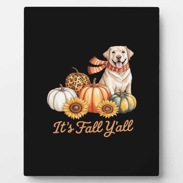 It’s Fall Y’all Dog Leopard Pumpkin Fall Creative  Plaque (Front)