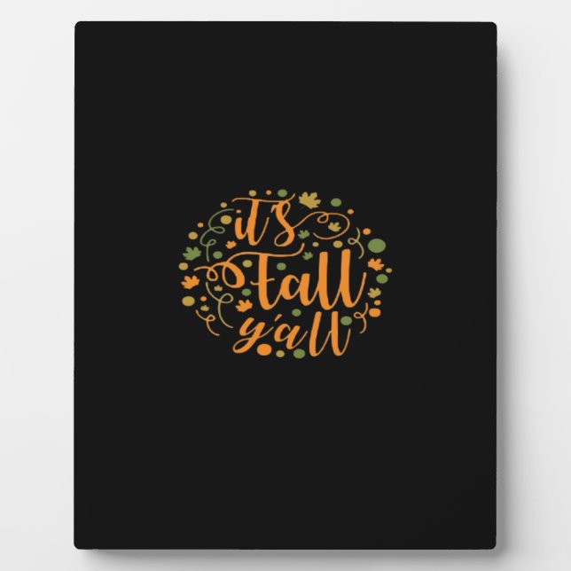It’s Fall Y’all Essential Creative Casual Plaque (Front)