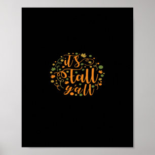 It’s Fall Y’all Essential Creative Casual Poster
