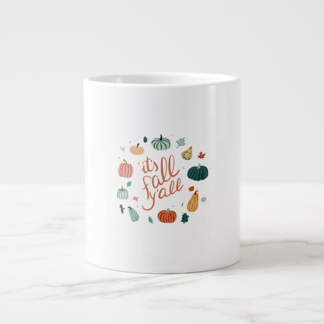 It’s Fall Y’all. Fall With Pumpkins And Leaves Large Coffee Mug (Front)
