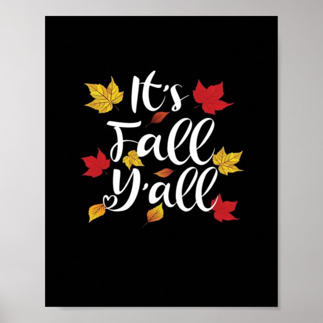 It’s Fall Y’all Funny Autumn Aesthetic Style Poster (Front)