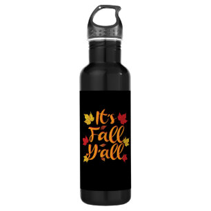 It’s Fall Y’all Funny Autumn Basic Classic 710 Ml Water Bottle