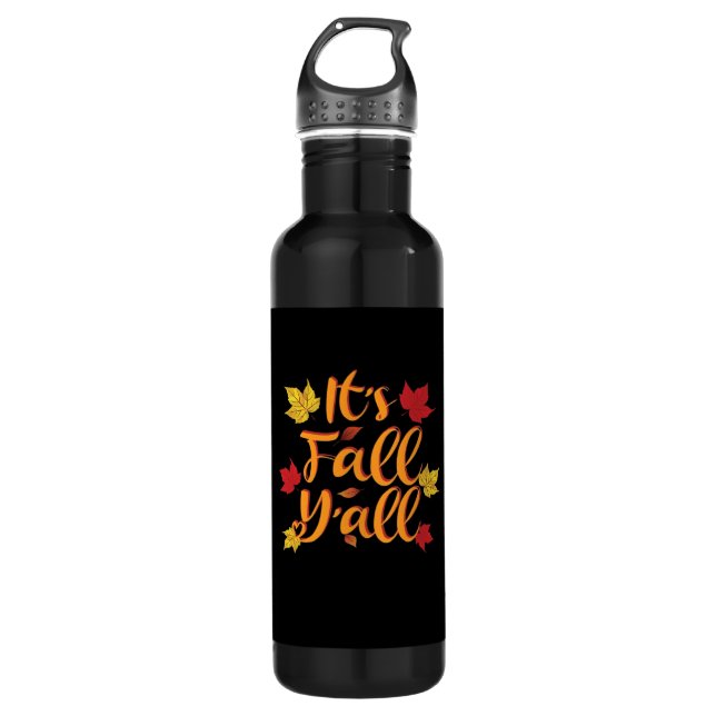 It’s Fall Y’all Funny Autumn Basic Classic 710 Ml Water Bottle (Front)
