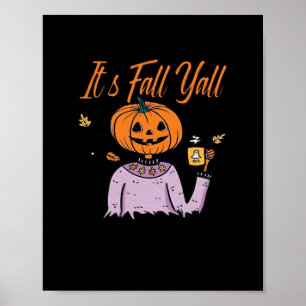 It’s Fall Y’all Funny Poster