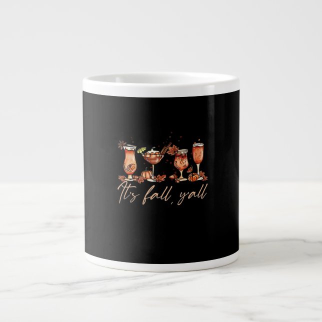 It’s Fall Y’all Funny Pumpkin Spice Fall Cocktails Large Coffee Mug (Front)