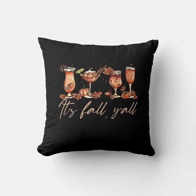 It’s Fall Y’all Funny Pumpkin Spice Fall Cocktails Throw Pillow (Front)