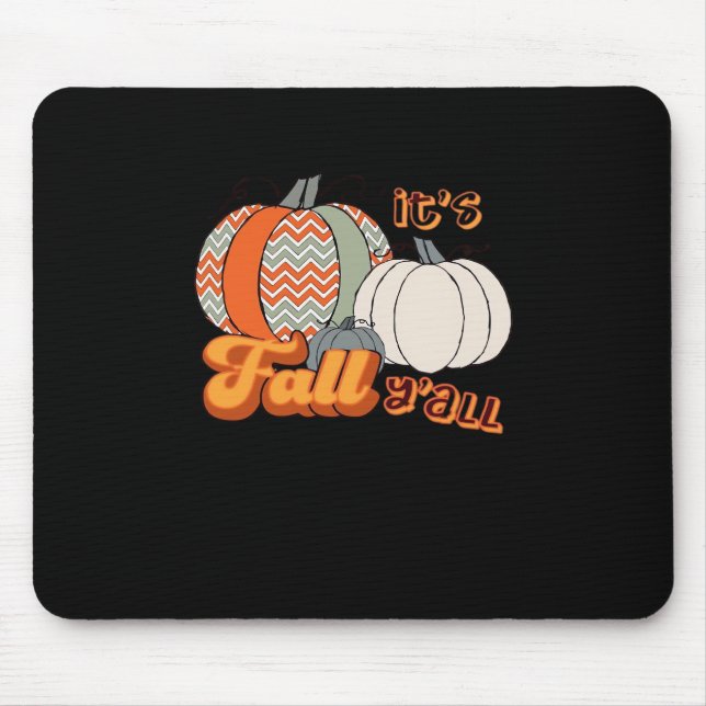 It’s Fall Y’all, Funny Pumpkins Chevron Pattern Mouse Pad (Front)