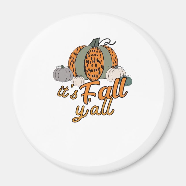 It’s Fall Y’all, Funny Pumpkins Leopard Pattern Magnet (Front)