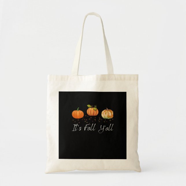 It’s Fall Y’all Funny Quote Tote Bag (Front)