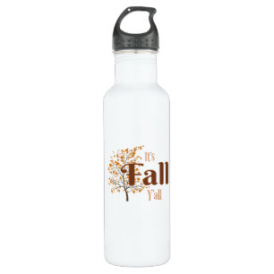 It’s Fall Y’all Funny Trendy 710 Ml Water Bottle