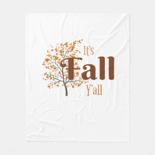 It’s Fall Y’all Funny Trendy Fleece Blanket
