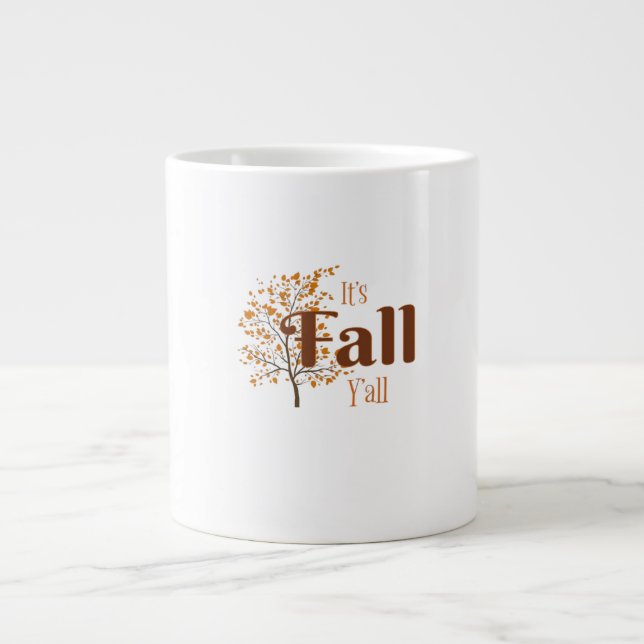It’s Fall Y’all Funny Trendy Large Coffee Mug (Front)