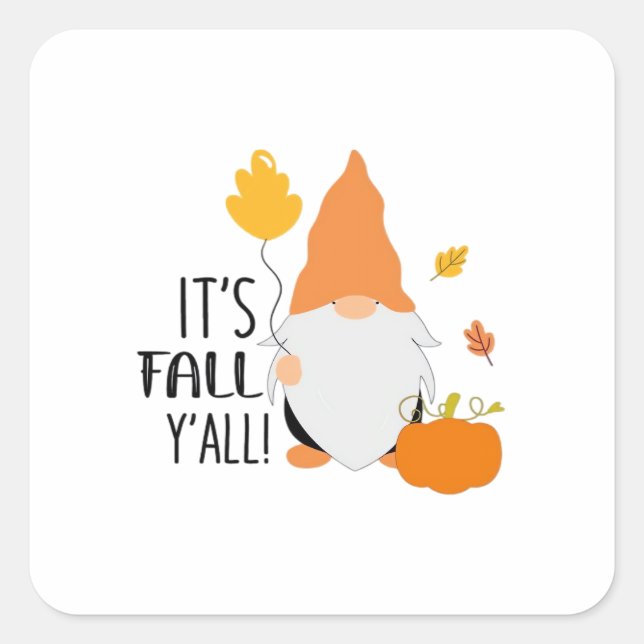 It’s Fall Y’all Gnome Cute Autumn Illustration Gra Square Sticker (Front)