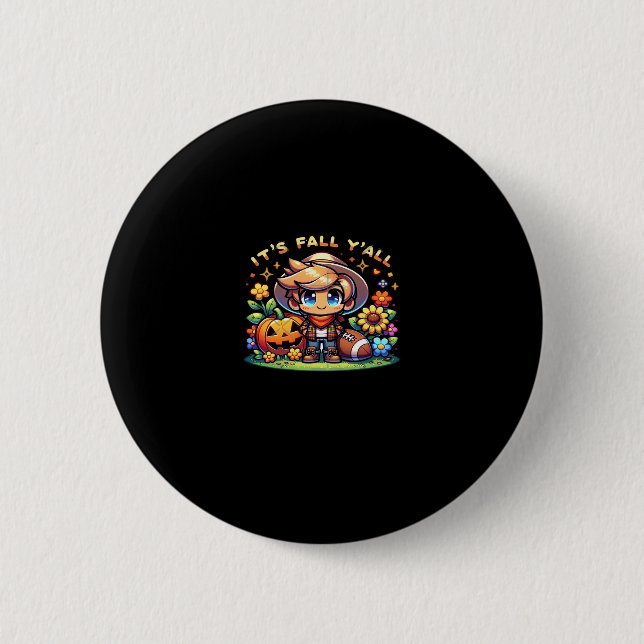 It’s Fall Y’all Graphic Creative Casual 2 Inch Round Button (Front)