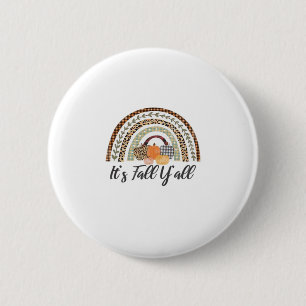 It’s Fall Y’all Graphic Style 2 Inch Round Button