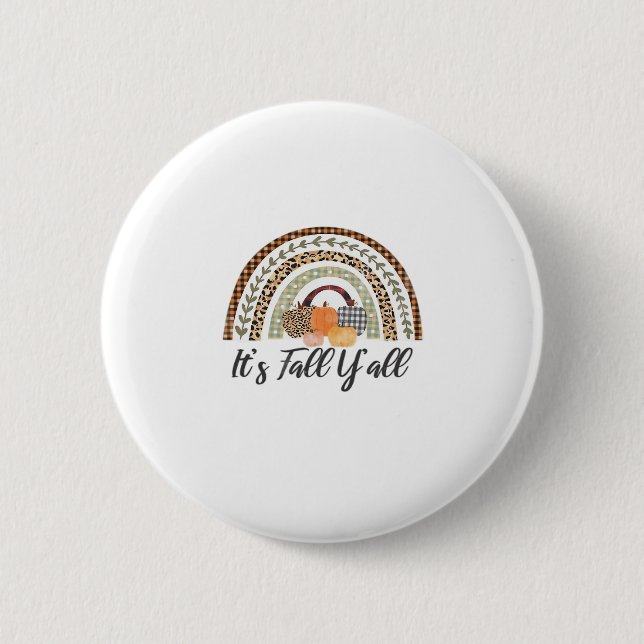 It’s Fall Y’all Graphic Style 2 Inch Round Button (Front)