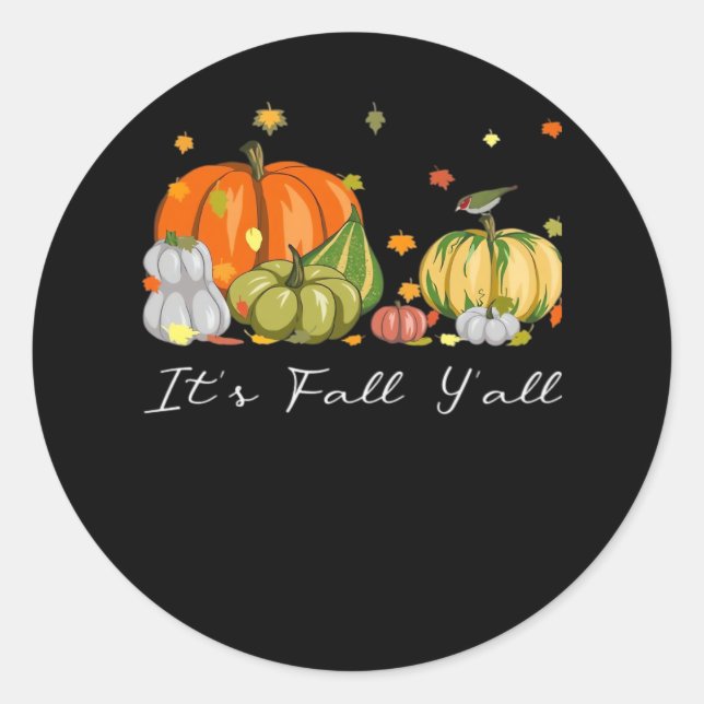 It’s Fall Y’all Halloween Pumpkin Autumn Leaves Th Classic Round Sticker (Front)