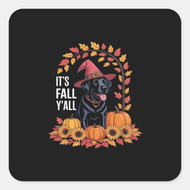 It’s Fall Y’all Halloween Thanksgiving Funny Quote Square Sticker (Front)