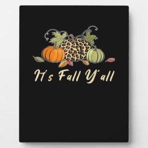 It’s Fall Y’all Happy Autumn Fall Y’all Leopard Pu Plaque
